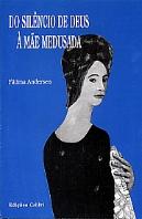 Do Silêncio de Deus à Mãe Medusada