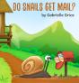 Do Snails Get Mail? - Preview