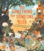 Do Something For Someone Else - Preview