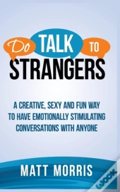 Do Talk To Strangers