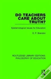 Do Teachers Care About Truth?