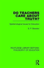 Do Teachers Care About Truth? - Preview