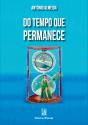 Do Tempo que Permanece - Preview
