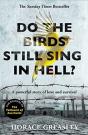 Do The Birds Still Sing In Hell? - Preview