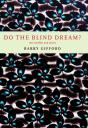 Do The Blind Dream? - Preview