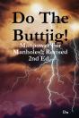 Do The Buttjig!: Manpower For Manholes! - Preview