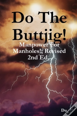 Capa do artigo Do The Buttjig!: Manpower For Manholes!
