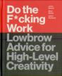 Do The F*Cking Work - Preview