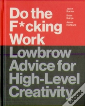 Capa do artigo Do The F*Cking Work