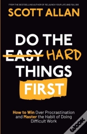 Capa do artigo Do The Hard Things First