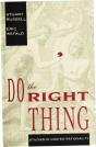 Do The Right Thing - Preview