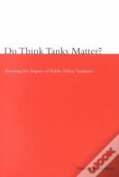 Do Think Tanks Matter?