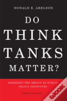Do Think Tanks Matter?