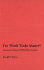 Do Think Tanks Matter?, First Edition - Preview