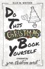 Do This Christmas Book Yourself - Preview