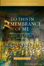 Do This In Remembrance Of Me - Preview