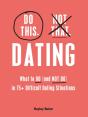Do This, Not That: Dating - Preview