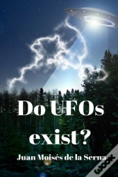 Do Ufos Exist?