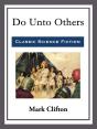 Do Unto Others - Preview