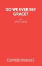 Do We Ever See Grace? - Preview
