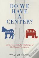 Do We Have A Center?