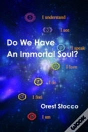 Capa do artigo Do We Have An Immortal Soul?