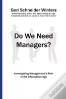 Do We Need Managers?