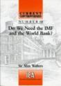 Do We Need The Imf And The World Bank? - Preview