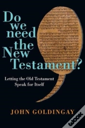 Capa do artigo Do We Need The New Testament? Â€“ Letting The Old Testament Speak For Itself