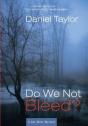 Do We Not Bleed? - Preview