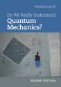 Do We Really Understand Quantum Mechanics? - Preview