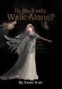 Do We Really Walk Alone? - Preview