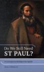 Do We Still Need St. Paul - Preview