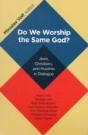 Do We Worship The Same God? - Preview
