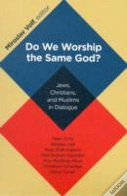 Capa do artigo Do We Worship The Same God?