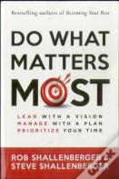 Do What Matters Most