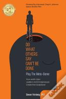 Do What Others Say Can'T Be Done
