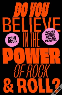 Capa do artigo Do You Believe In The Power Of Rock & Roll?