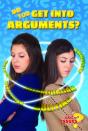 Do You Get Into Arguments? - Preview