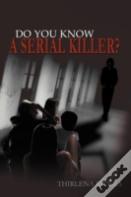 Do You Know A Serial Killer?