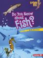 Do You Know About Fish? - Preview