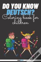 Do You Know Deutsch?