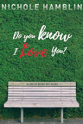 Do You Know I Love You?