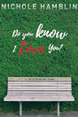 Do You Know I Love You? - Preview