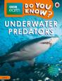 Do You Know? Level 2 Â€“ Bbc Earth Underwater Predators - Preview