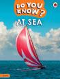 Do You Know? Level 2 - At Sea - Preview