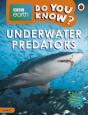 Do You Know? Level 2   Bbc Earth Underwater Predators - Preview