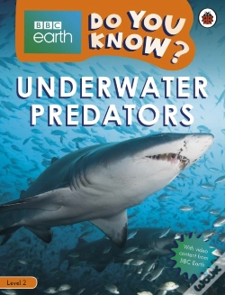 Capa do artigo Do You Know? Level 2   Bbc Earth Underwater Predators