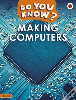 Capa do artigo Do You Know? Level 2   Making Computers