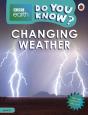 Do You Know? Level 4 Â€“ Bbc Earth Changing Weather - Preview